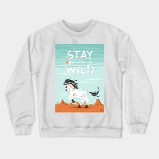 Stay Wild Crewneck Sweatshirt